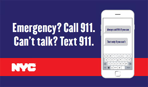 Emergency? Call 911. Can't talk? Text 911.
