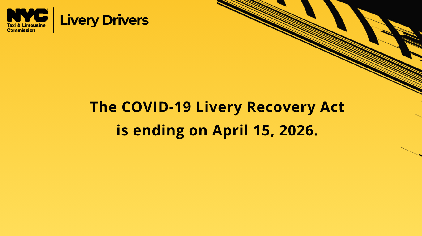 COVID-19 Livery Vehicle Recovery Act License
                                           