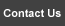 Click here to Contact Us 
