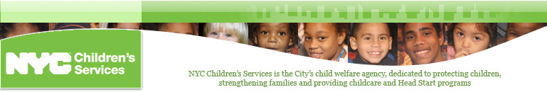 The New York City Administration for Children’s Services protects New York City’s children from abuse and neglect.