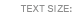 Text Size