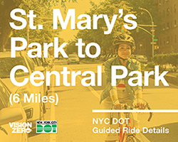 Cover of a bike ride guide feature an orange glow on top of a photo of a cyclist riding along a standard bike lane in NYC. Text overlay reads ”St. Mary's Park to Central Park (6 miles) NYC DOT Guided Ride Details”