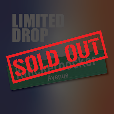 Red overlay text reads sold out over green and white street sign of Knickerbocker Avenue. Limited drop by N Y C D O T