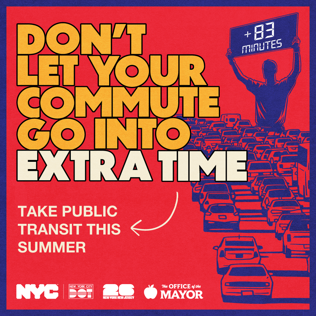 Illustration with a person holding a sign saying plus 83 minutes next to a line of cars stuck in traffic. Text overlay reads: Don't let your commute go into extra time. Take public transit this summer.