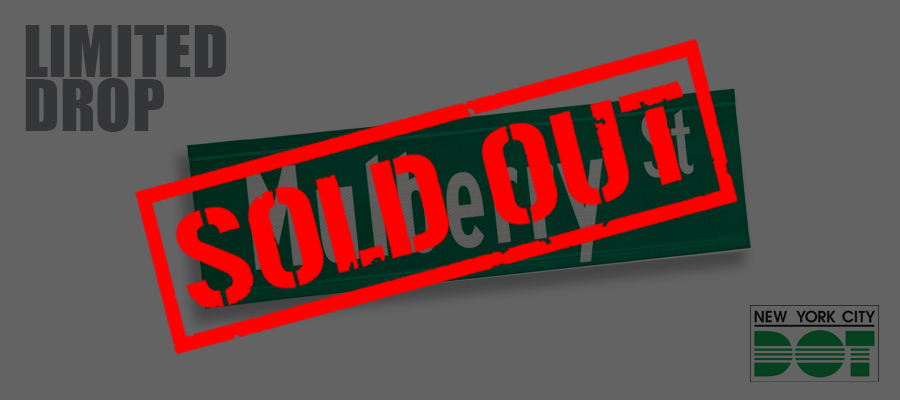 Red overlay text reads “Sold Out” over green and white sign of Mulberry Street.