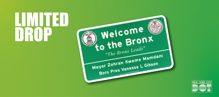 Green and white Welcome to the Bronx street sign.
