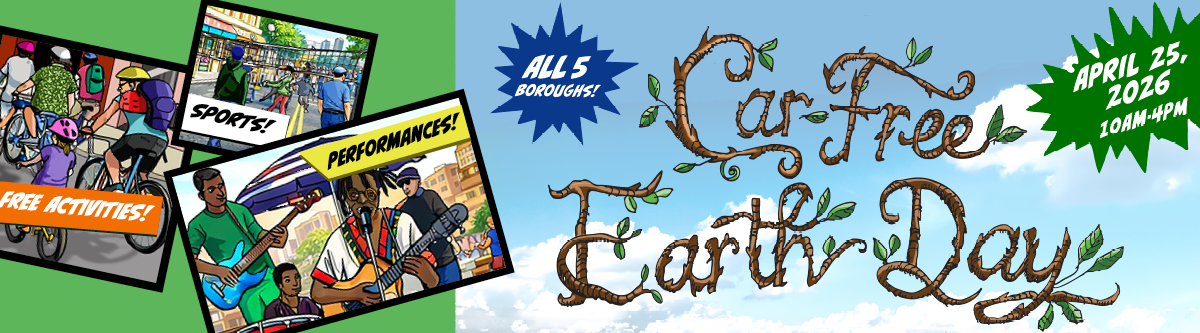 Car-Free Earth Day event artwork showcasing fee activities, sports, and musical performances happening on April 25, 2026 from 10am to 4pm in all five New York City boroughs. 