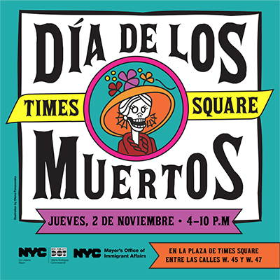 Flyer for Día de los muertos event on November 2 at Times Square Plaza