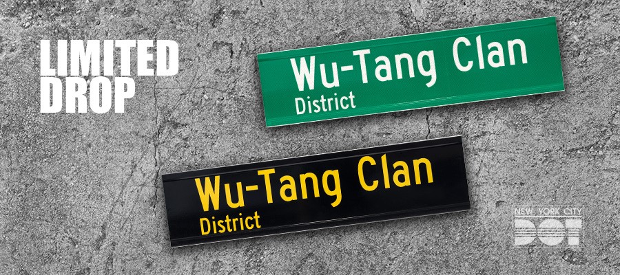 Wu-Tang Clan street signs in green and white and black and yellow.