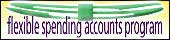 Flexible Spending Accounts Program