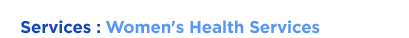 Women's Health Services