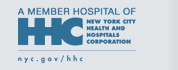 A Member Hospital of HHC | New York City Health and Hospitals Corporation | nyc.gov/hhc