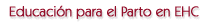 Educación para el Parto en EHC