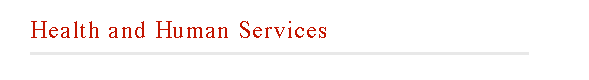 Health and Human Services