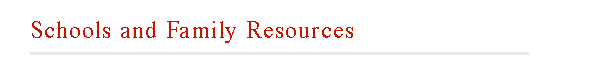 Schools and Family Resources