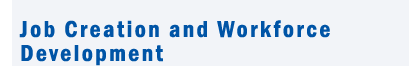Job Creation and Workforce Development June 25, 2009