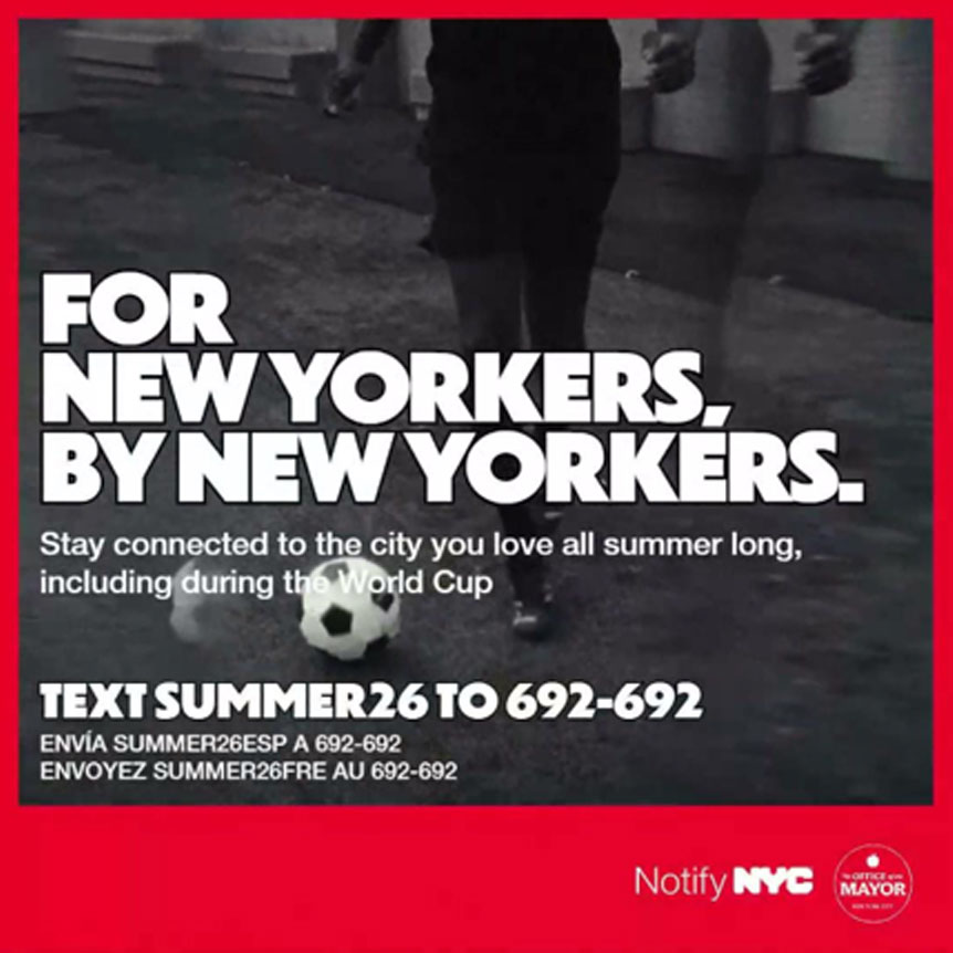 stay connected to the city you love during world cup, text summer 26 to 692-692