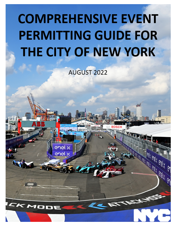 Comprehensive event permitting guide for the city of New York August 2022 flyer