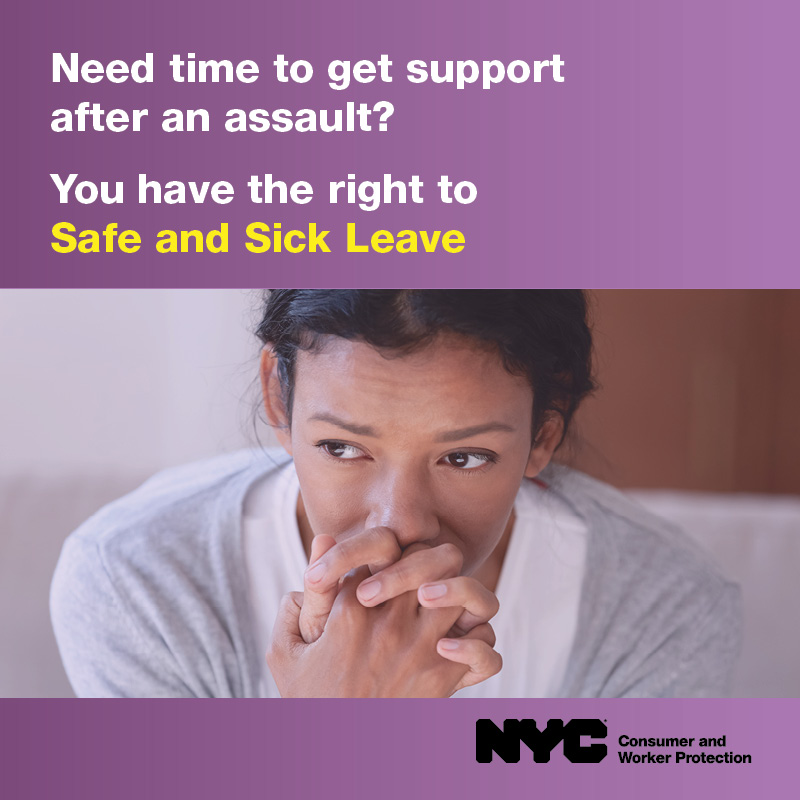 Safe Leave campaign ad asking, Need time to get support after an assault? You have the right to Safe and Sick Leave
