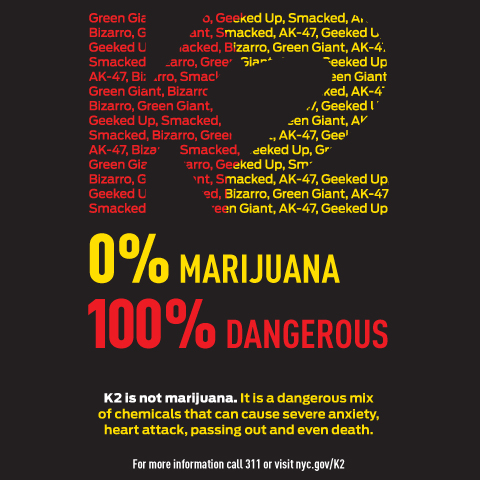 Ad informing public that K2 is dangerous and illegal