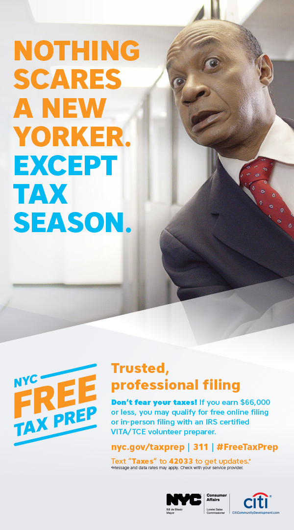 Tax Time Campaign Ad 1, NOTHING SCARES A NEW YORKER. EXCEPT TAX SEASON.
