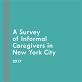 A Survey of Informal Caregivers in New York City