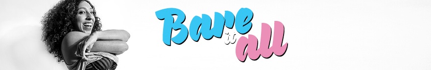 A woman undresses her clothing. The text reads: Bare it All