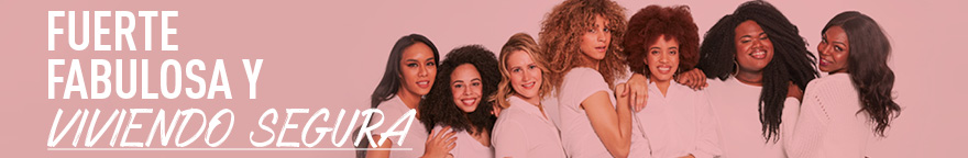 Photo of women holding each other and smiling. Text reads: Fuerte fabulosa y viviendo segura.