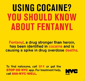 Sign stating: Using cocaine? You should know about fentanyl.