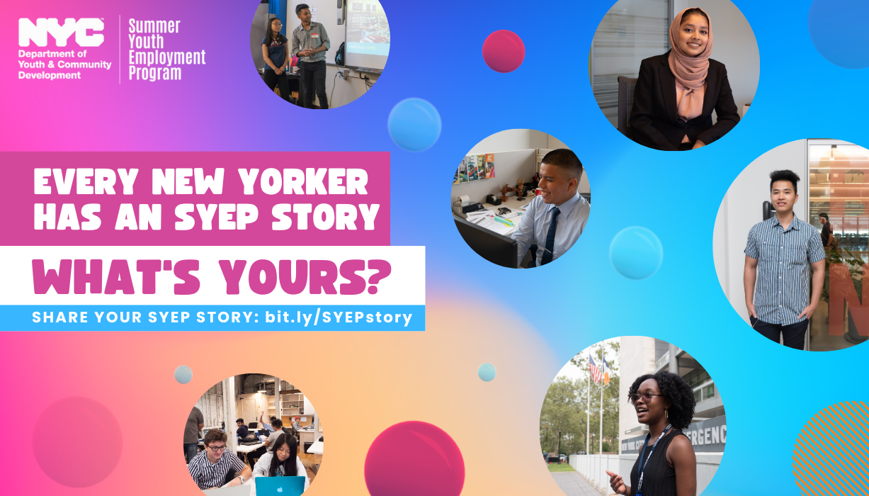 What's Your SYEP Story?
                                           