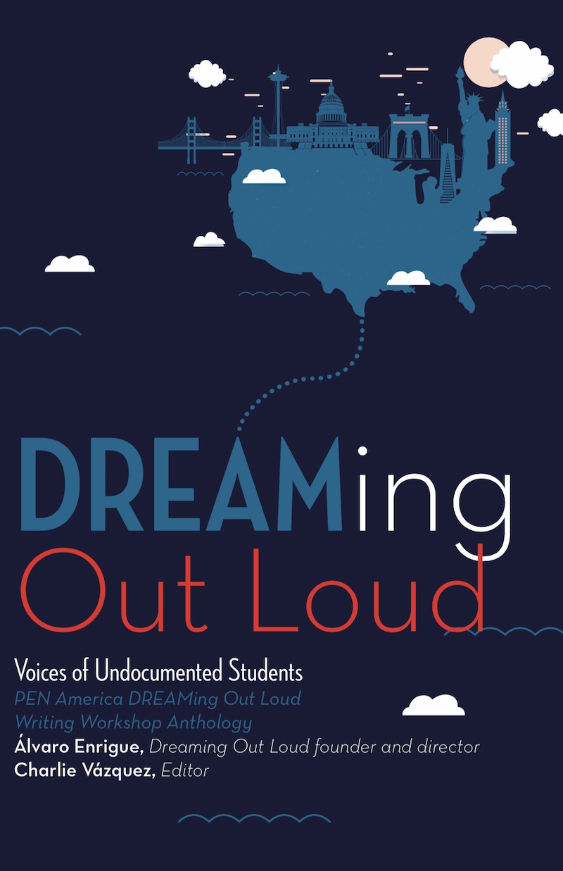 DREAMing Out Loud: Voices of Undocumented Students cover