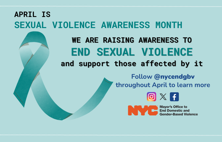 Teal color ribbon image with text: April is Sexual Violence Awareness Month
                                           