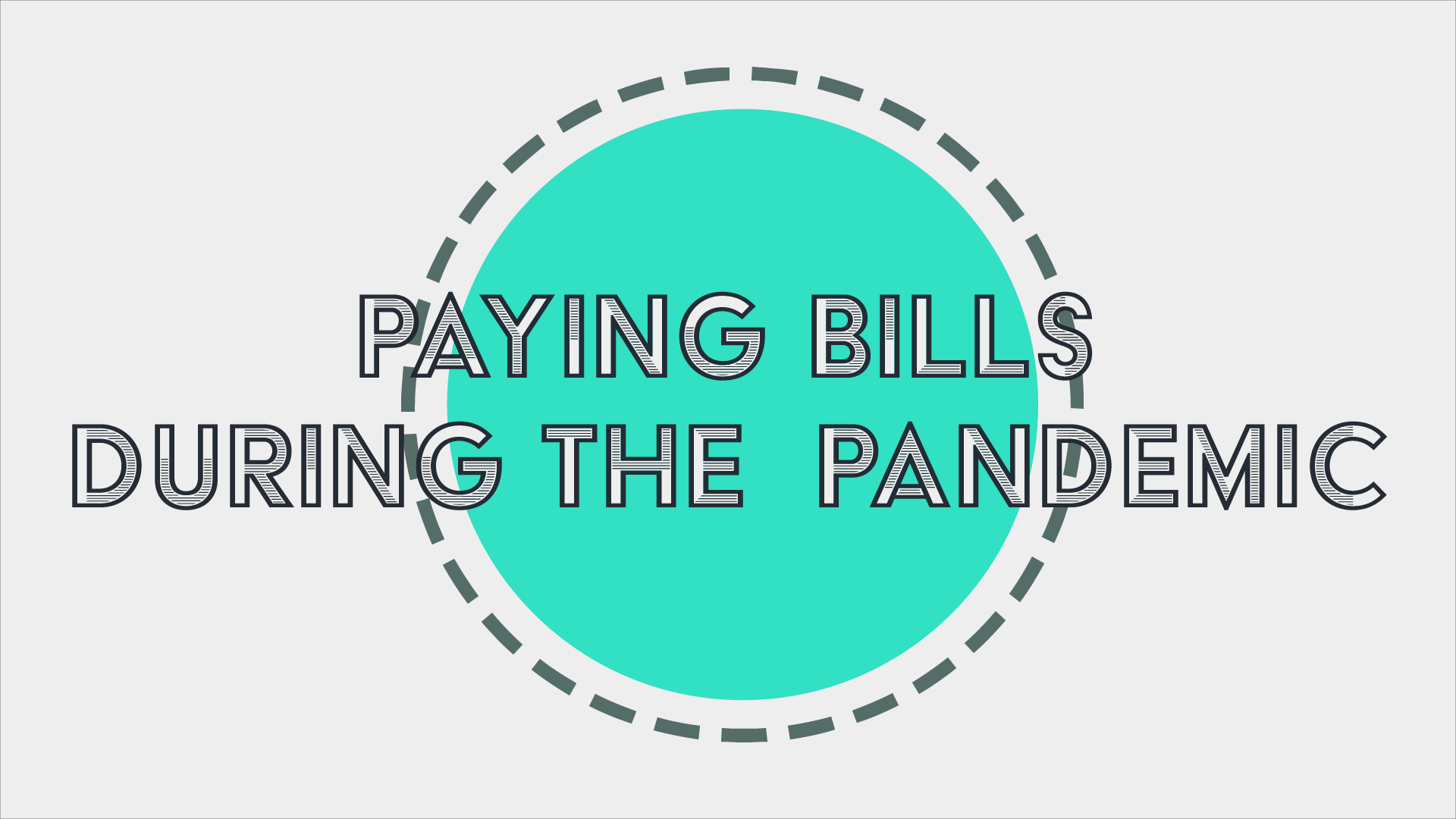 Paying Bills During the Pandemic