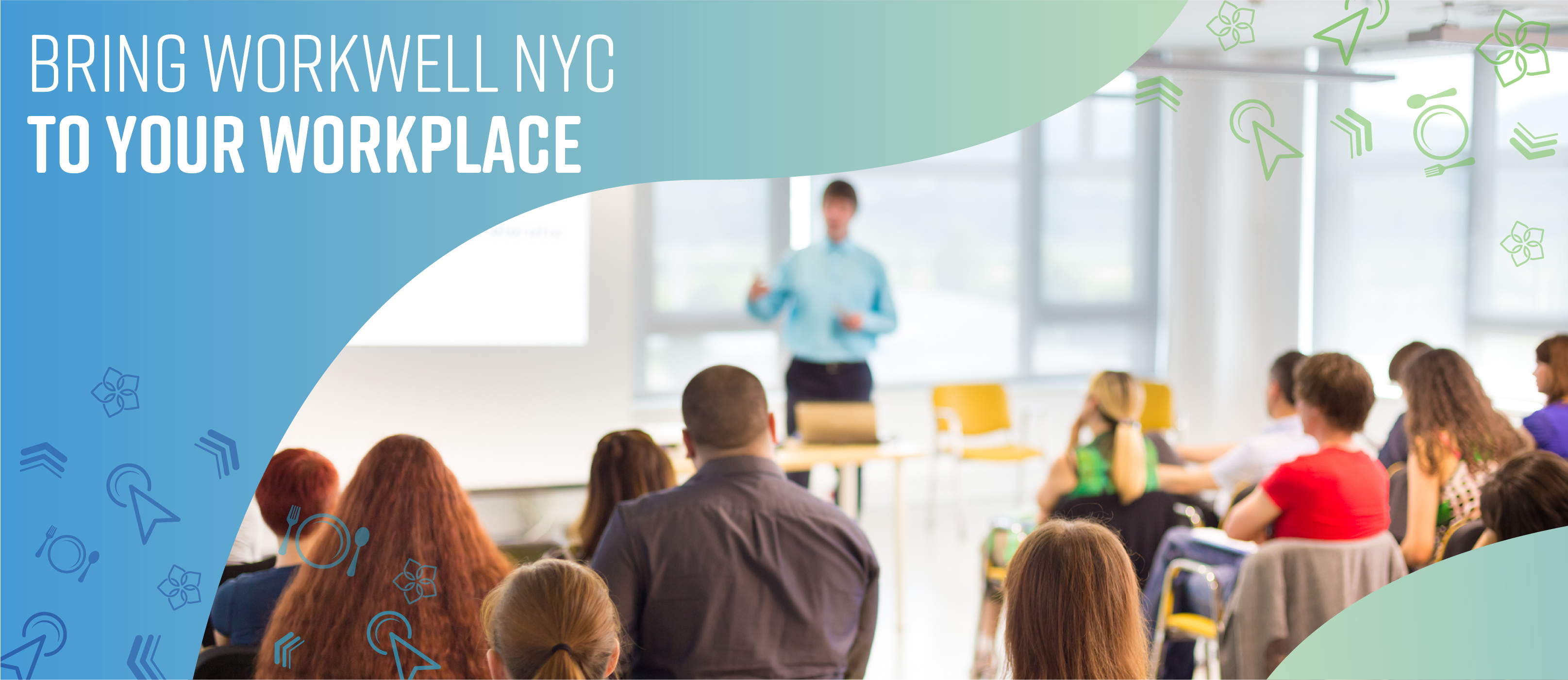 Bring Workwell NYC to Your Workplace